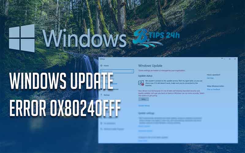 Khắc phục lỗi cập nhật 0x80240FFF trên Windows 10