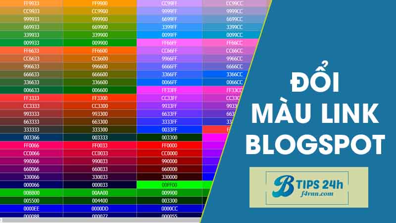 Cách thay đổi màu link liên kết Blogspot