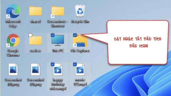 Hướng dẫn cách bật hoặc tắt dấu tích trên icon file hoặc folder trên Windows 11