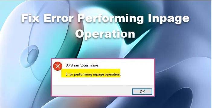 Hướng dẫn cách sửa lỗi Error performing inpage operation trên Windows 11