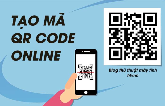 Hướng dẫn cách tạo mã QR Code Online miễn phí