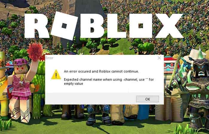 Hướng dẫn sửa lỗi Expected channel trong Roblox